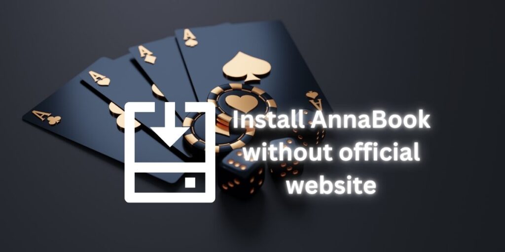 install AnnaBook without official website